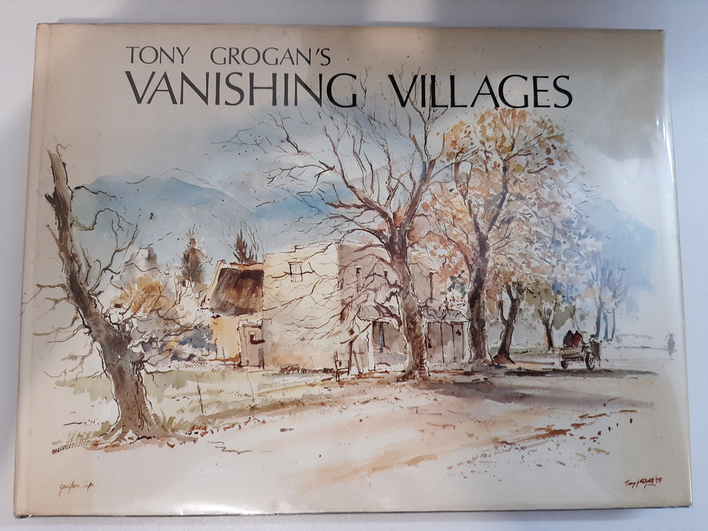 Tony Grogan's Vanishing Villages (Western Cape and Surrounding Areas)