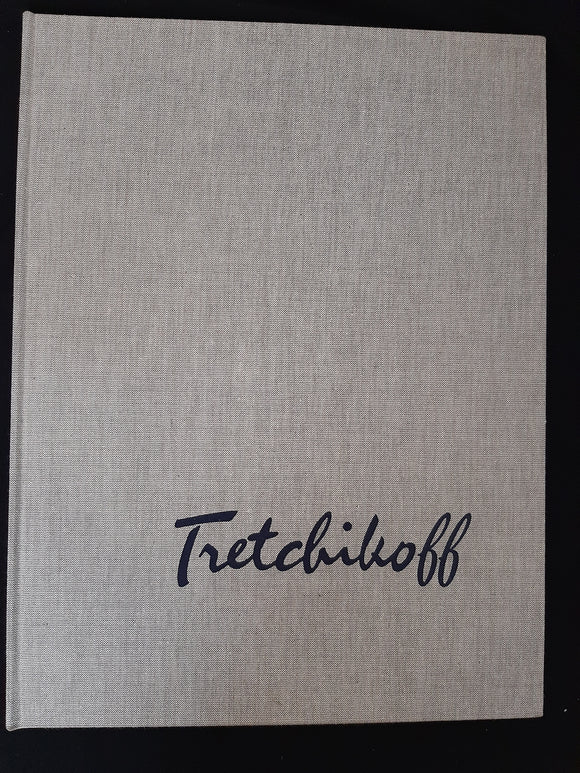 TRETCHIKOFF by IMMINS, HOWARD - Foreword By: CLOETE, STUART