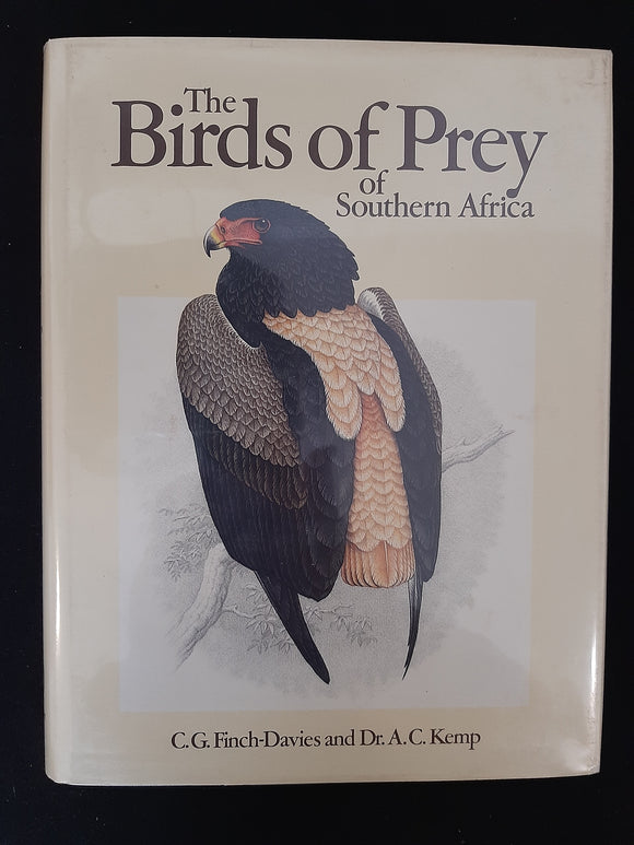The Birds of Prey of Southern Africa Kemp, Dr. Alan C. (Text) + Finch-Davies, Claude Gibney (Illustrations)