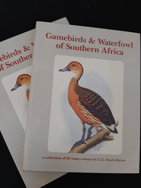 Gamebirds & waterfowl of southern Africa: A collection of 68 water-colours by Finch-Davies, Claude Gibney