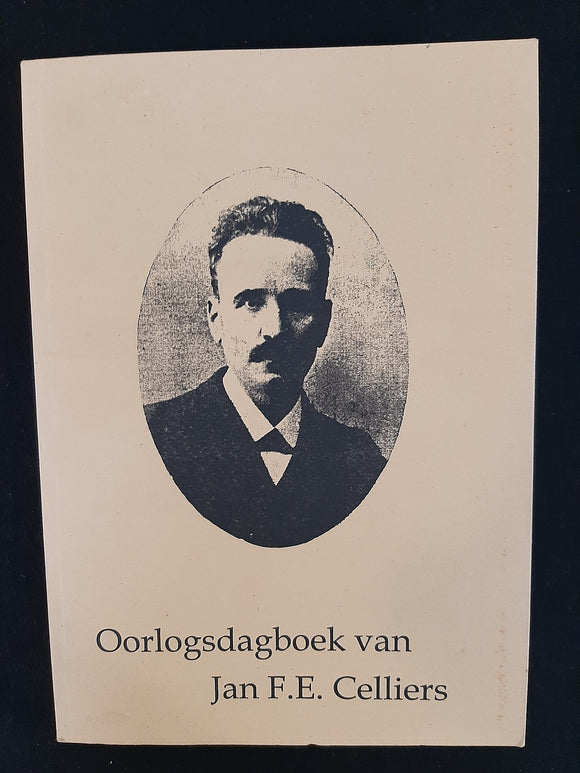 Oorlogsdagboek van Jan F. E. Celliers 1899-1902: Met inleiding, teksversorging en geskiedkundige aantekeninge (Bronnepublikasie - Instituut vir Geskiedenisnavorsing) (Afrikaans Edition) by Celliers, Jan FrancÌ§ois Elias