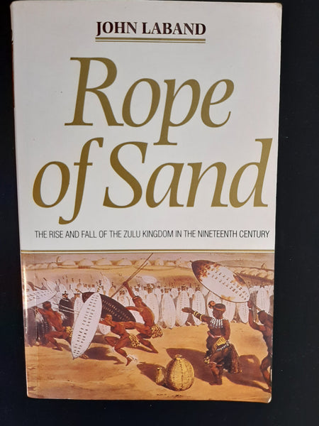 Rope of Sand by Laband, John.