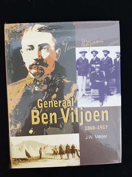 Generaal Ben Viljoen, 1868-1917 (Afrikaans Edition) by Meijer, J. W