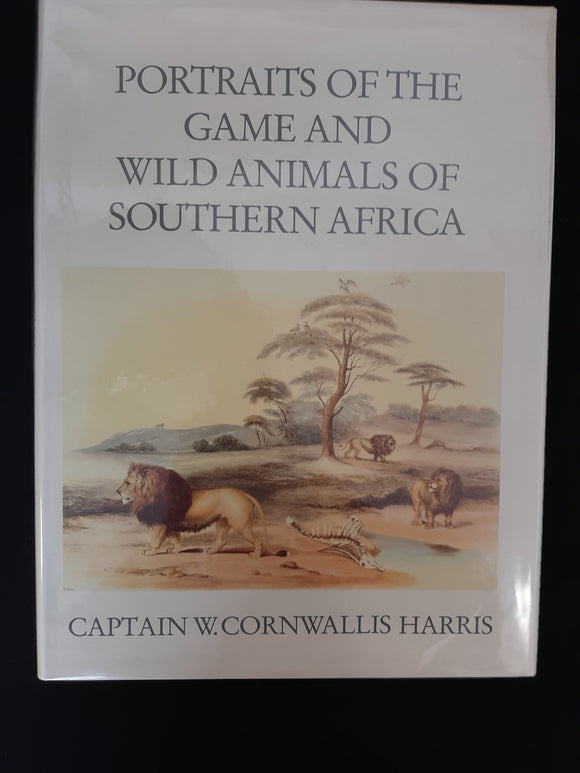 Portraits of the Game and Wild Animals of Southern Africa by Cornwall-Harris, Major Sir William