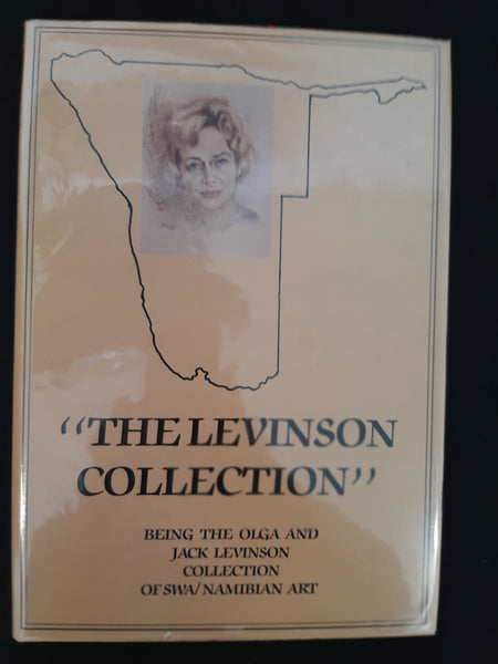 The Levinson collection: Being the Olga and Jack Levinson collection of S.W.A./Namibian art (Publications of the Art Archives) by Andreae, Heilwig
