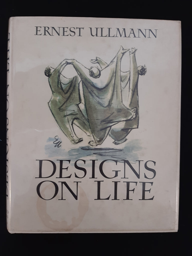 Designs on Life by Ullmann, Ernest