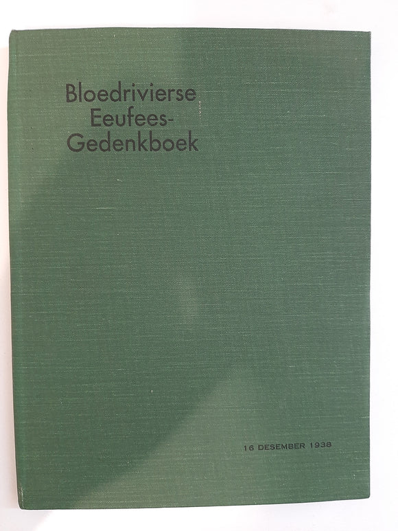 Bloedrivierse Eeufees-Gedenkboek by Du Toit, A. & Steenkamp, Dr. Louis