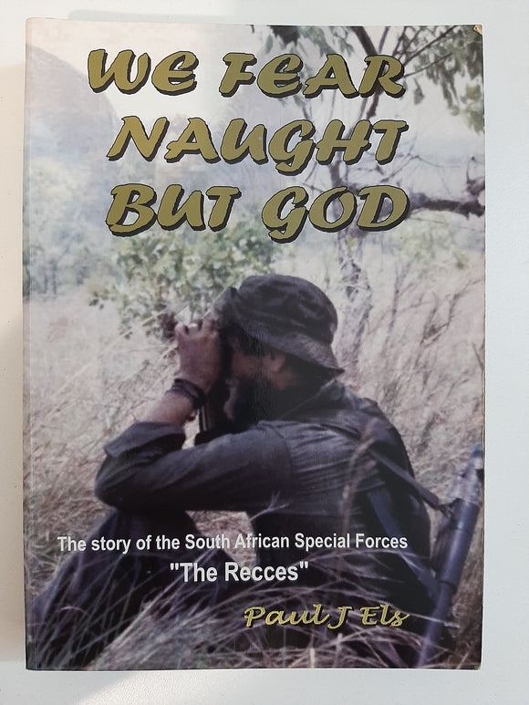 We Fear naught but God by Paul Els
