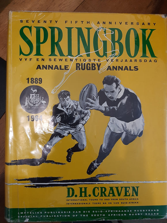 Seventy Fifth Anniversary Springbok Rugby Annals by DH Craven