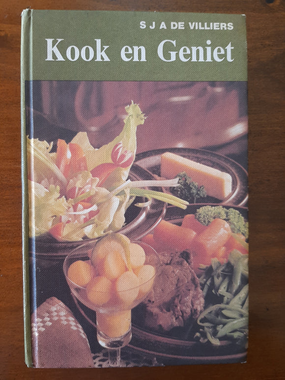 Kook En Geniet (Afrikaans Edition) by S.J.A De Villiers