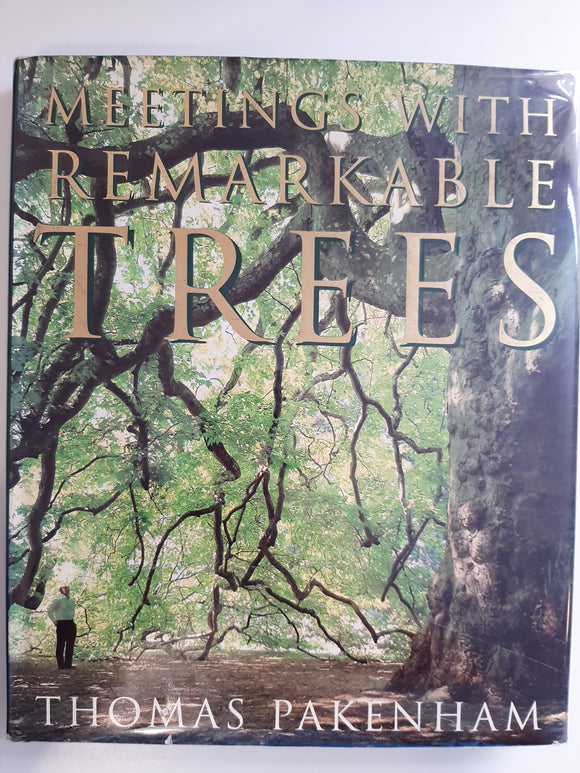 Meetings with Remarkable trees by Pakenham, Thomas