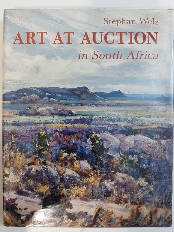 Art at Auction in South Africa. Twenty Years of Sotheby's Stephan Welz & Co. 1969-1989 by Stephan Welz