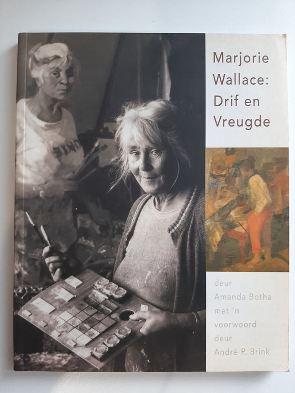 Marjorie Wallace: Drif En Vreugde by Botha, Amanda