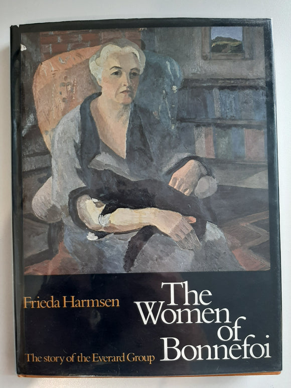 The Women of Bonnefoi by Harmsen, Frieda