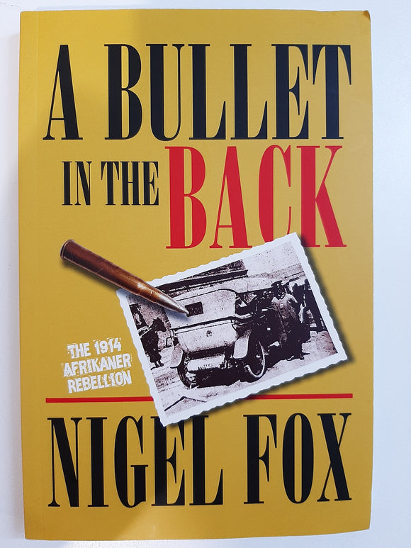 A Bullet in the Back by Fox, Nigel