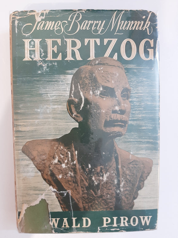 James Barry Munnik Hertzog by Oswald Pirow