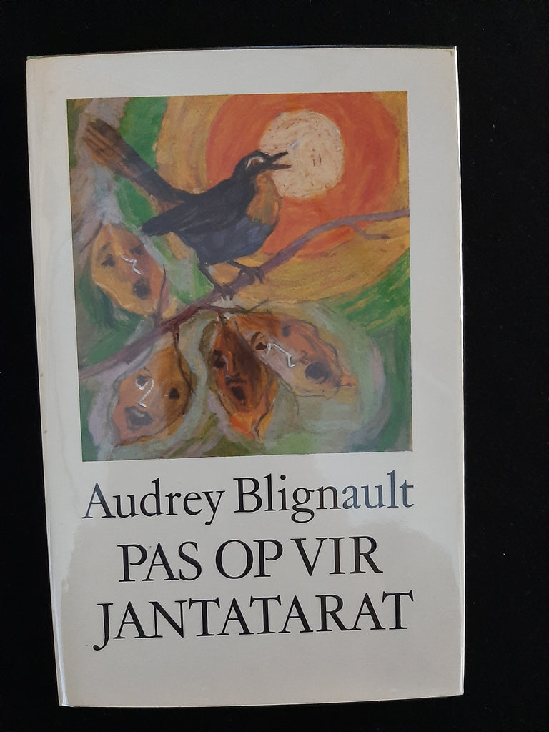 Pasop vir Jantatarat by Audrey Blignault