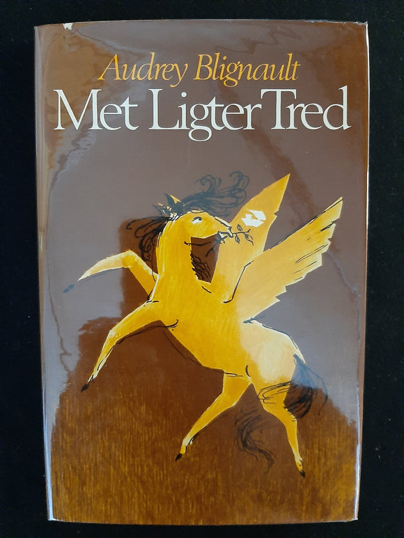 Met Ligter Tred by Audrey Blignault