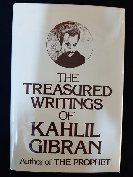 The Treasured Writings of Kahlil Gibran by Gibran, Kahlil