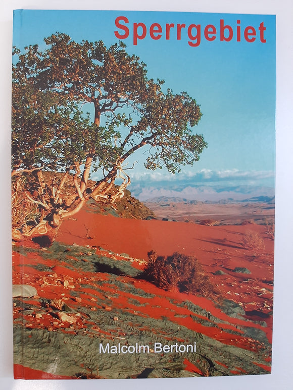 Sperrgebiet by Bertoni Malcolm