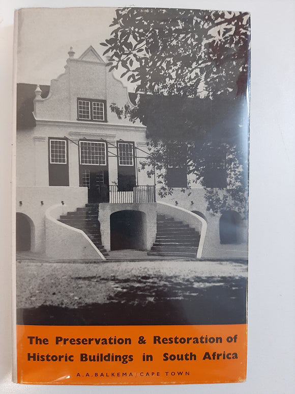 The Preservation & Restoration of Historic Buildings in South Africa by Immelman (R.F.M.) & Quinn (G.D.)