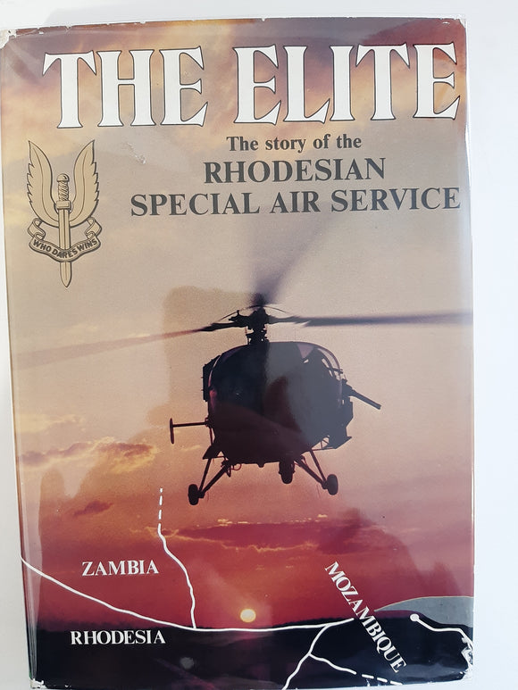 The Elite: The story of the Rhodesian Special Air Service by Cole, Barbara