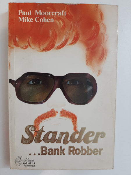 Stander-- bank robber by Moorcraft, Paul L