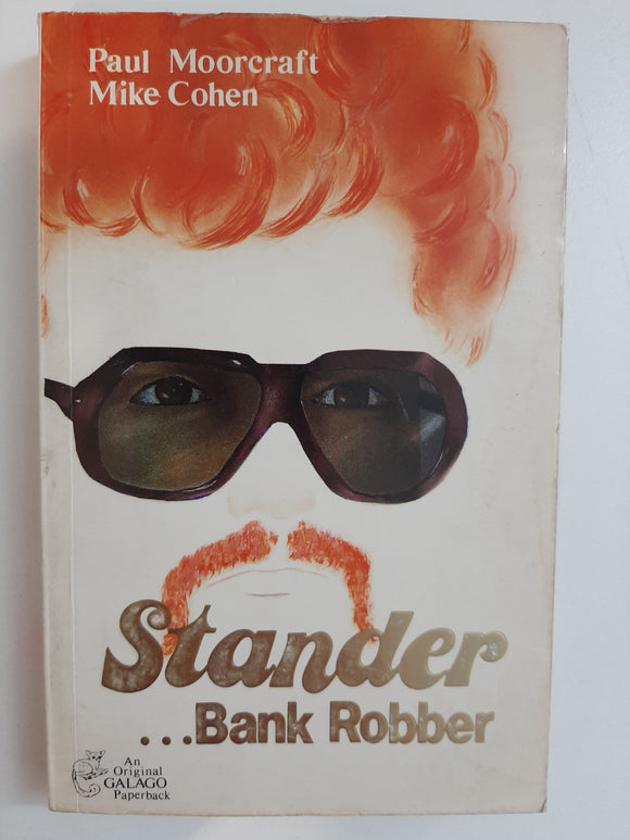Stander-- bank robber by Moorcraft, Paul L