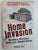 Home Invasion by Rudolph Zinn
