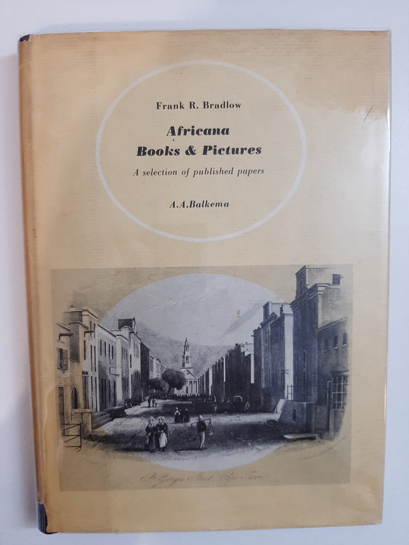 Africana Books and Pictures: A selection of published papers by Bradlow, Frank Rosslyn