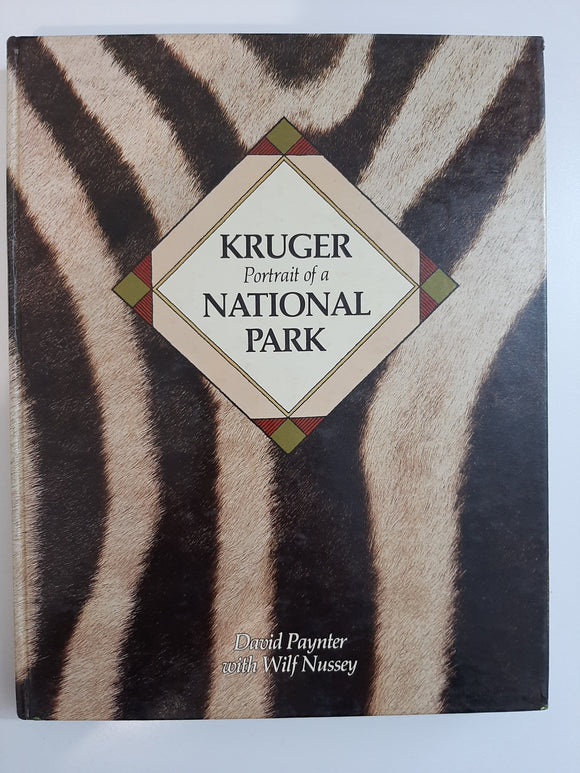 Kruger: Portrait of a National park by Paynter, David