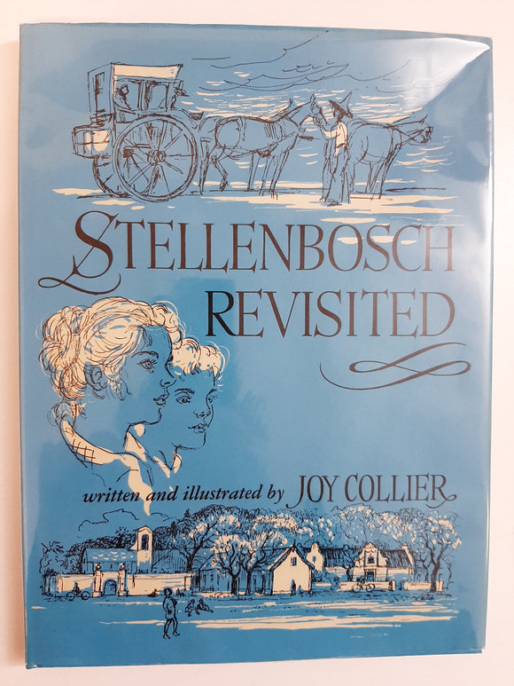 Stellenbosch Revisited by Joy Collier
