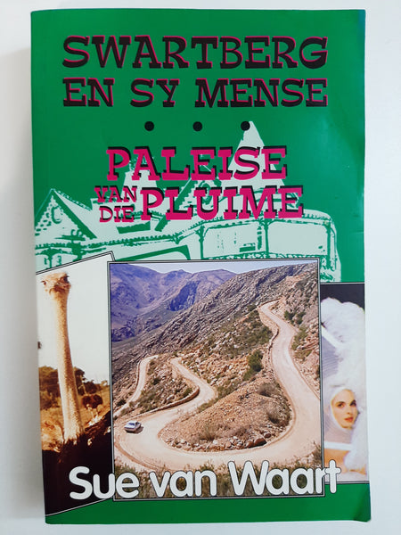 Swartberg En Sy Mense by Van Waart, Sue ( Afrikaans text)