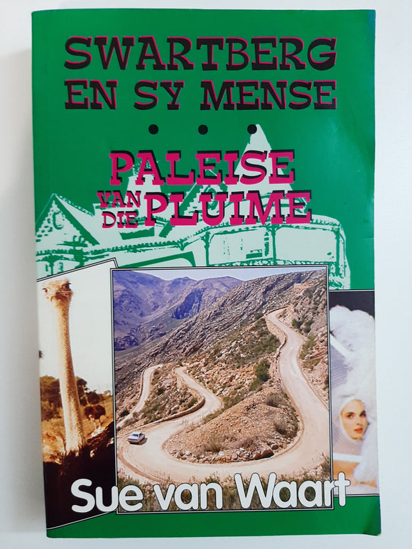 Swartberg En Sy Mense by Van Waart, Sue ( Afrikaans text)