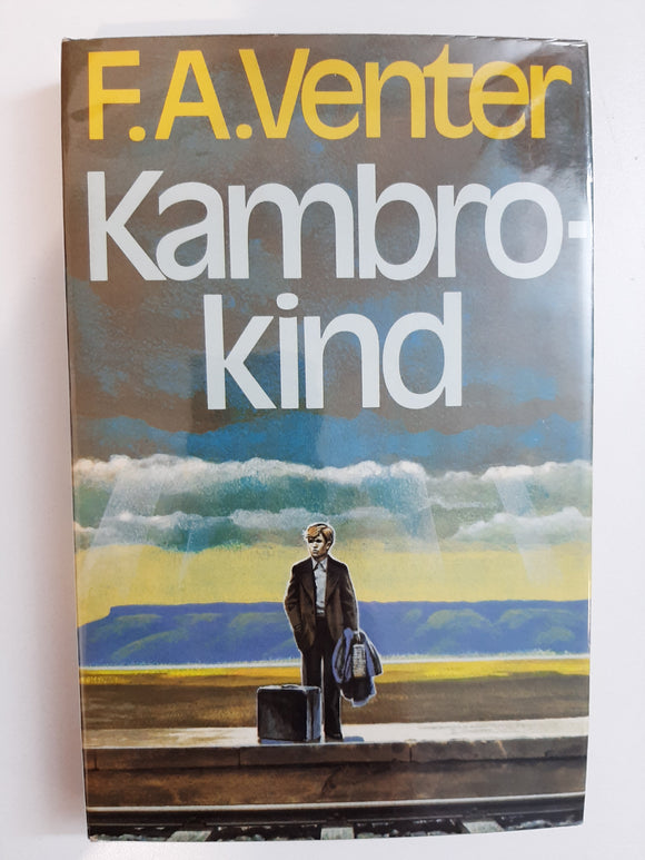 Kambro-kind: 'n jeugreis (Afrikaans Edition) by Venter, F. A