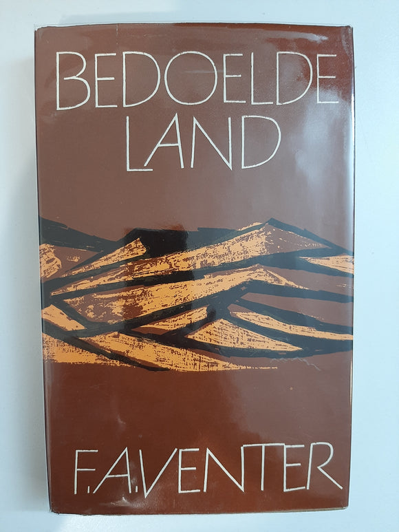 Bedoelde Land by F A Venter