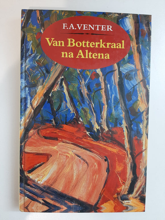 Van Botterkraal na Altena by FA Venter