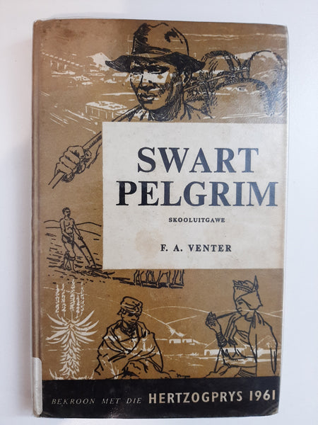 Swart Pelgrim by  F.A Venter