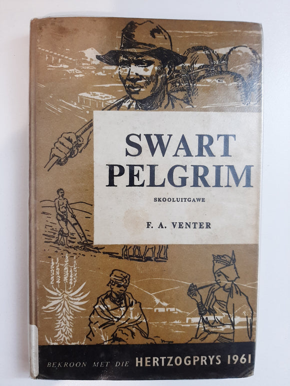 Swart Pelgrim by  F.A Venter