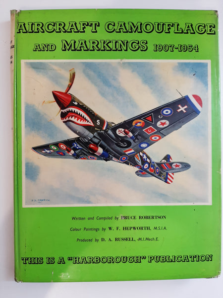 Aircraft Camouflage and Markings 1907-1954 by Bruce Robertson