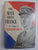 The Man Who Is France - The Story of General Charles de Gaulle by Stanley Clark