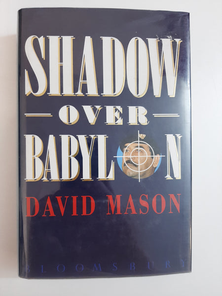 Shadow Over Babylon by Mason, David
