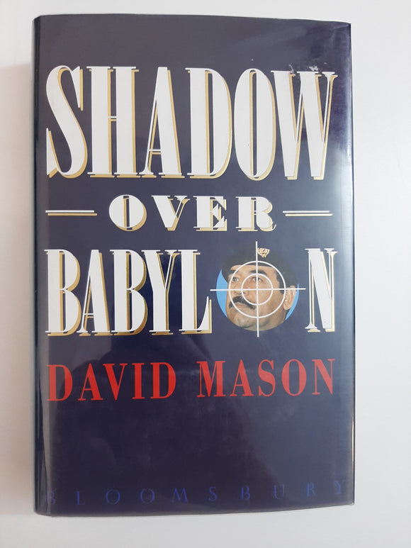Shadow Over Babylon by Mason, David
