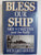 Bless Our Ship: Mountbatten and the Kelly by Hough, Richard