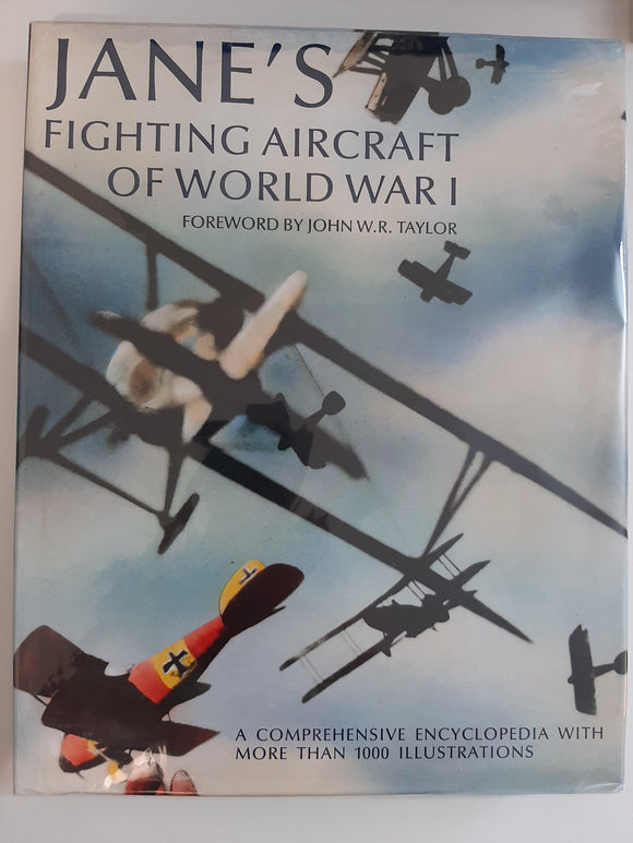 Jane's Fighting Aircraft of World War I by Taylor, John W. R. (foreword)