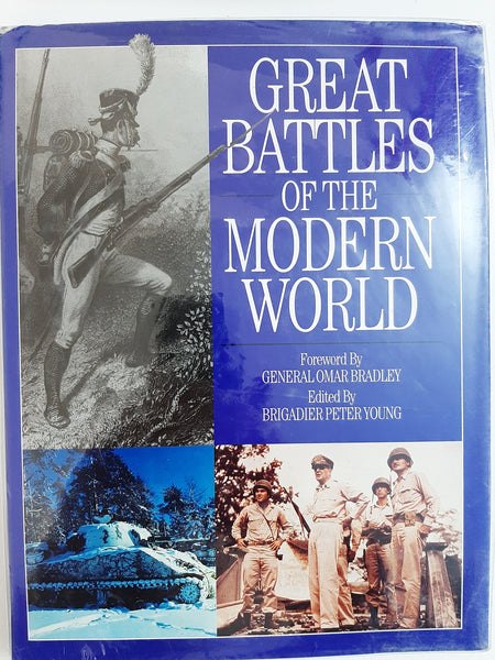 Great Battles of the Modern World by Brigadier Peter Young