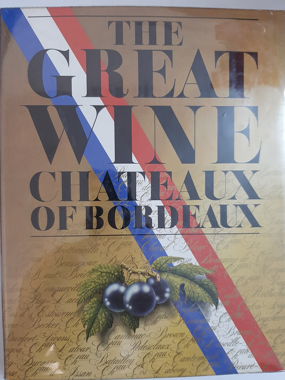 The Great wine Chateaux of Bordeaux by Duijker, Hubrecht