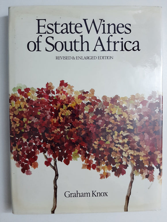 Estate wines of South Africa by Knox, Graham