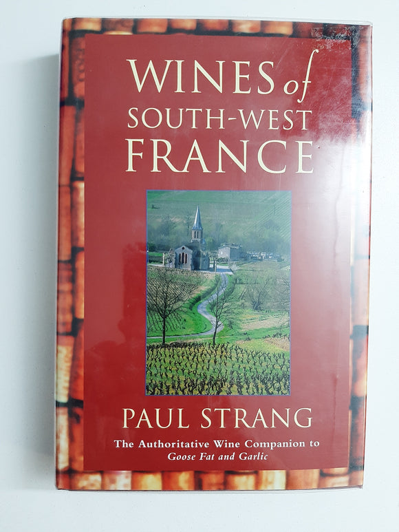 Wines of South-West France by Strang, Paul