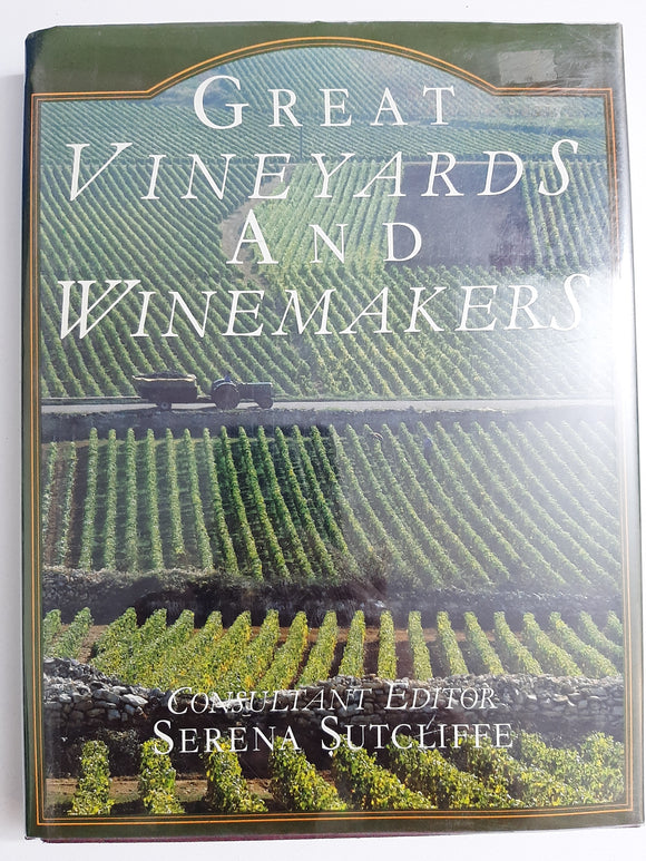 Great Vineyards and Winemakers by Sutcliffe, Serena (editor)